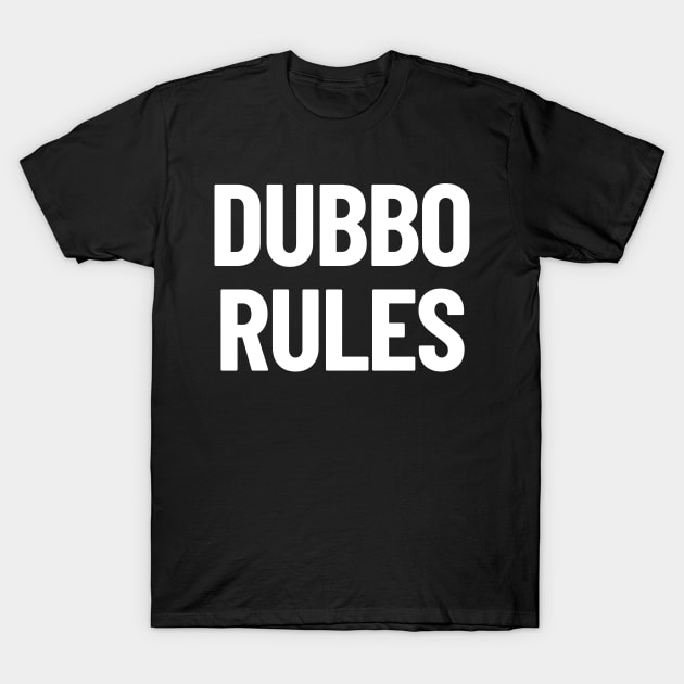 Dubbo Rules New South Wales NSW Australia Capital City T-Shirt by LegitHooligan